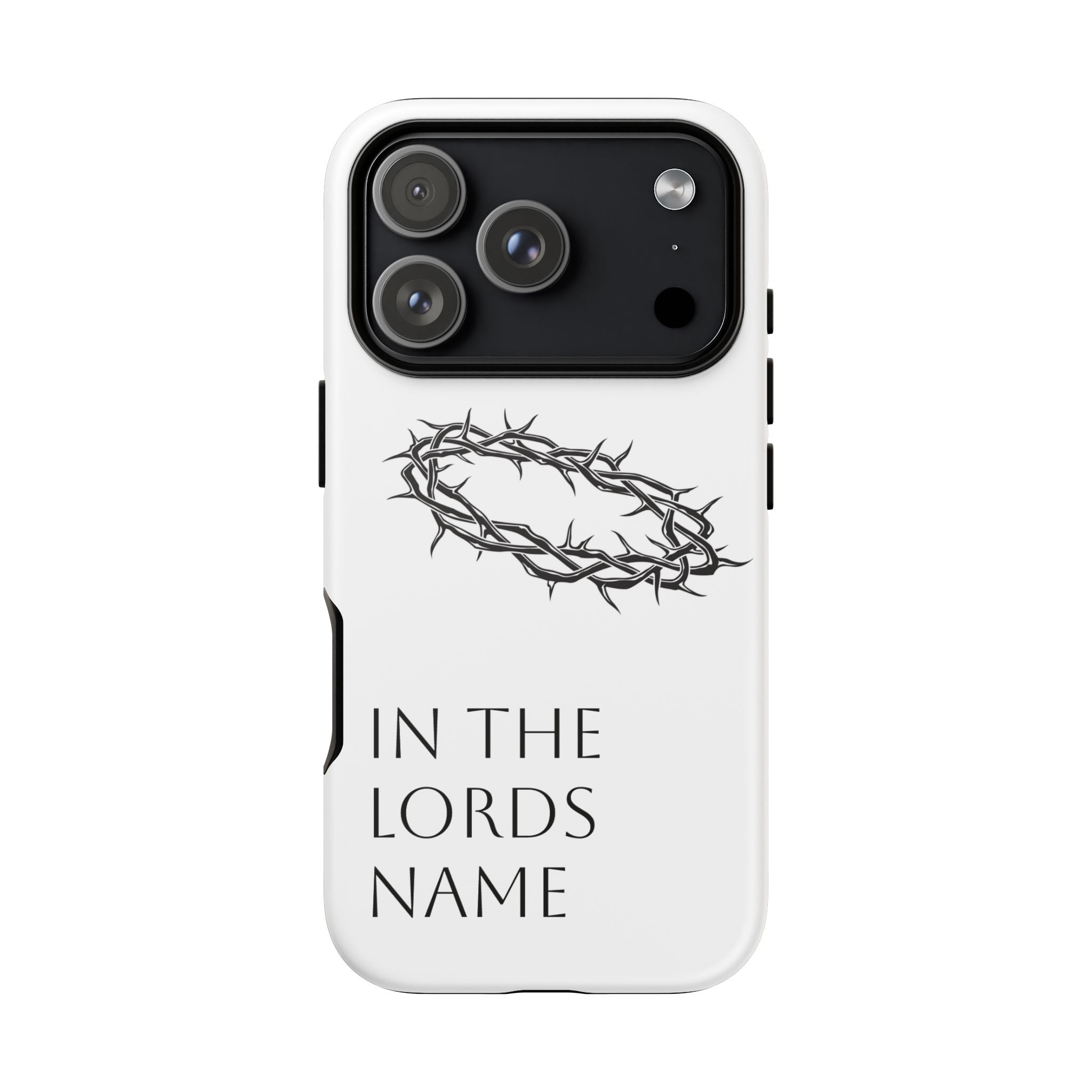 In the Lords Name Phonecase