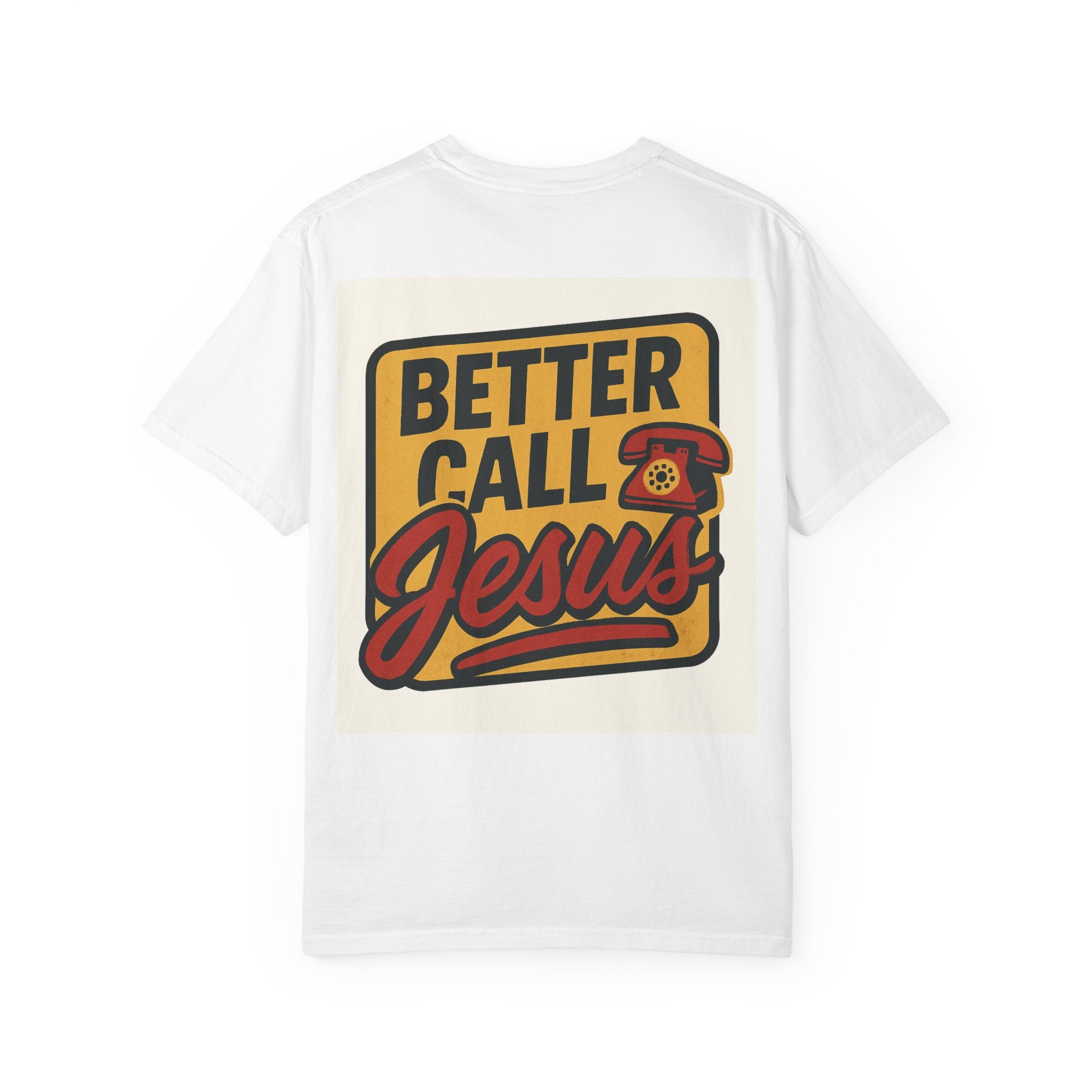 Better Call Jesus Unisex T-Shirt