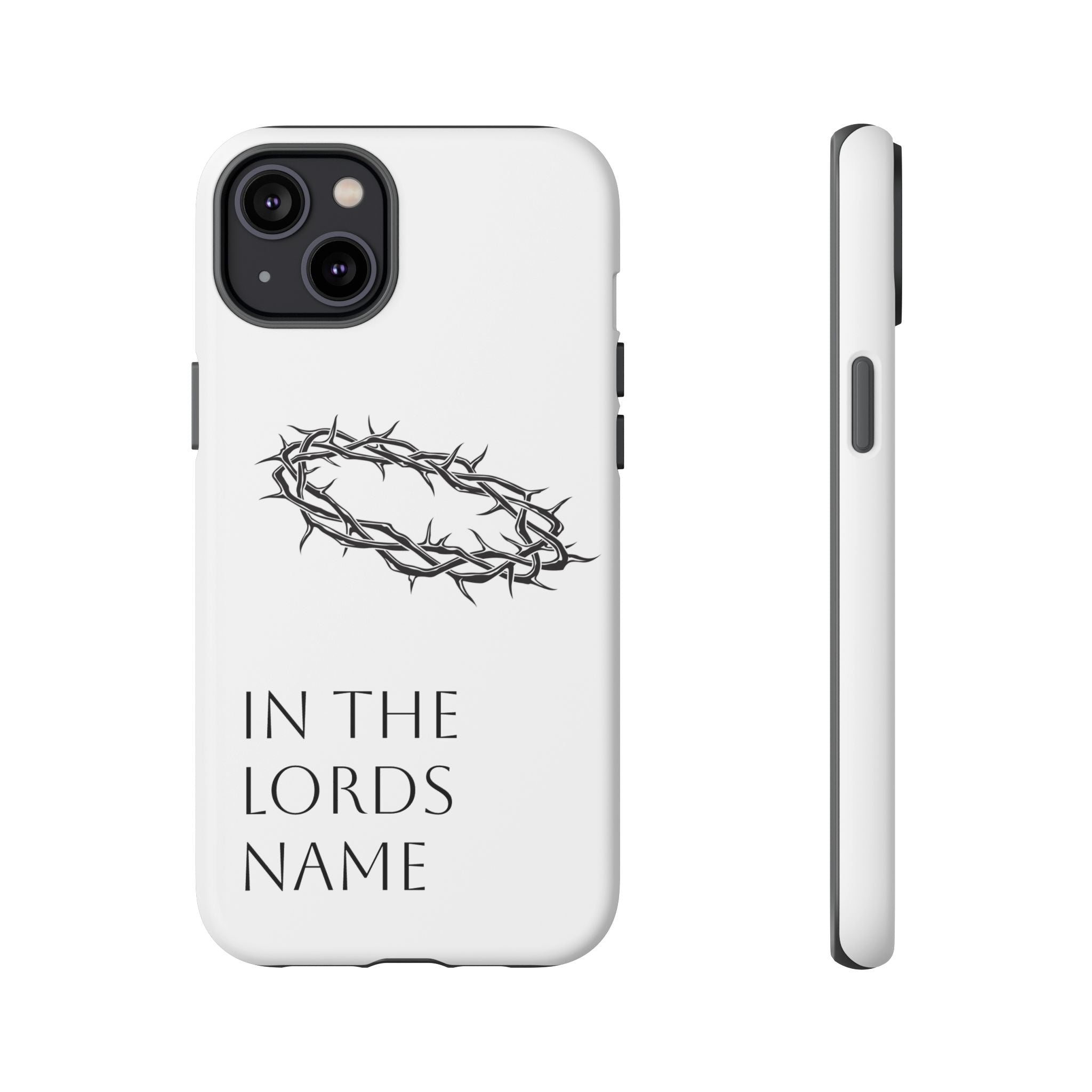 In the Lords Name Phonecase