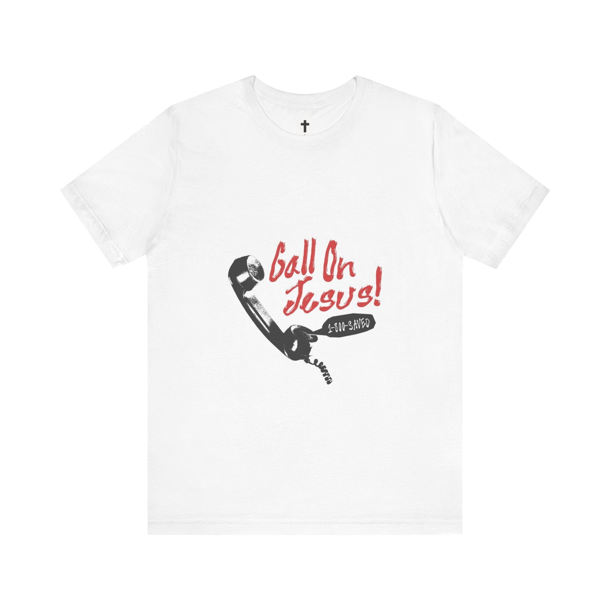 Call on Jesus Tshirt