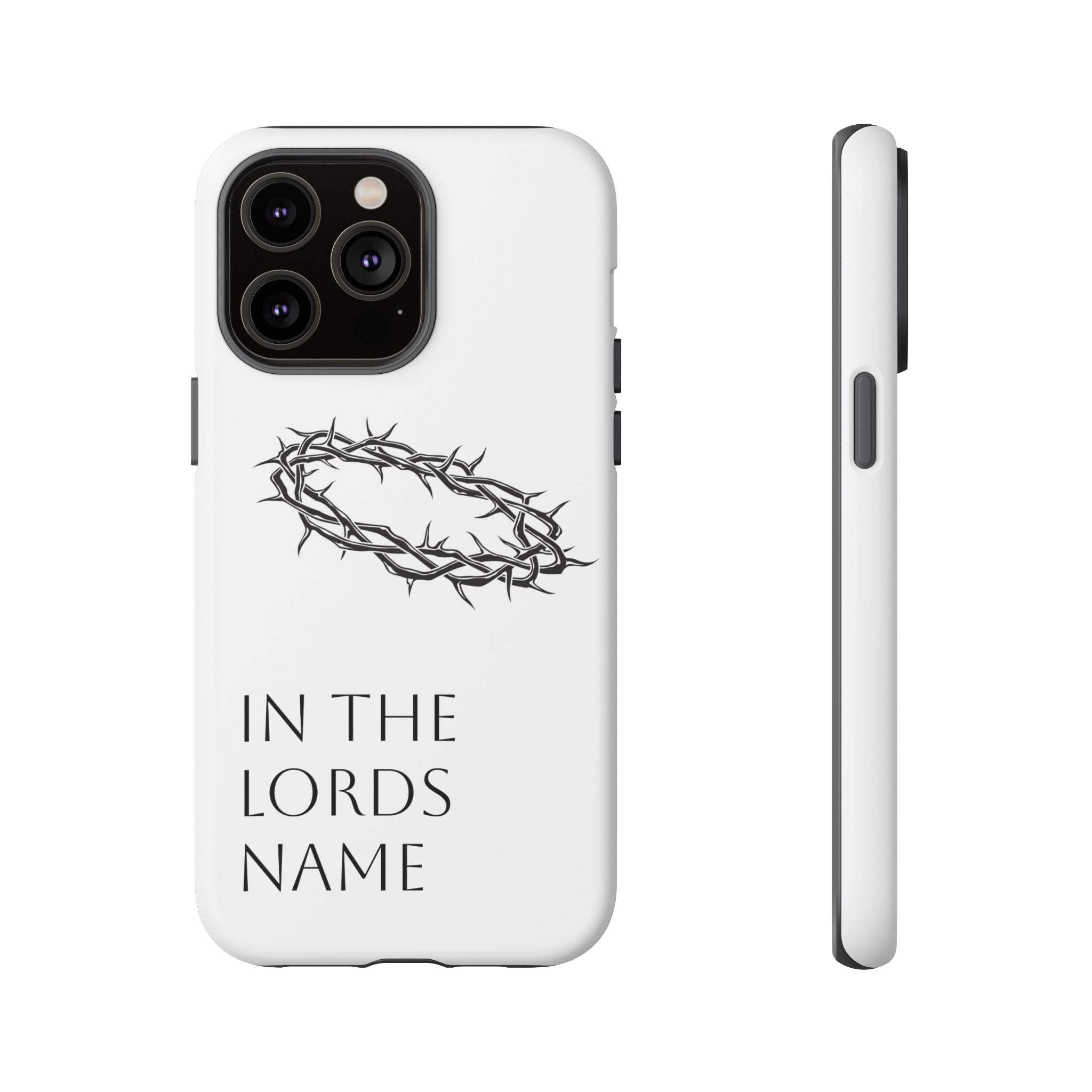 In the Lords Name Phonecase