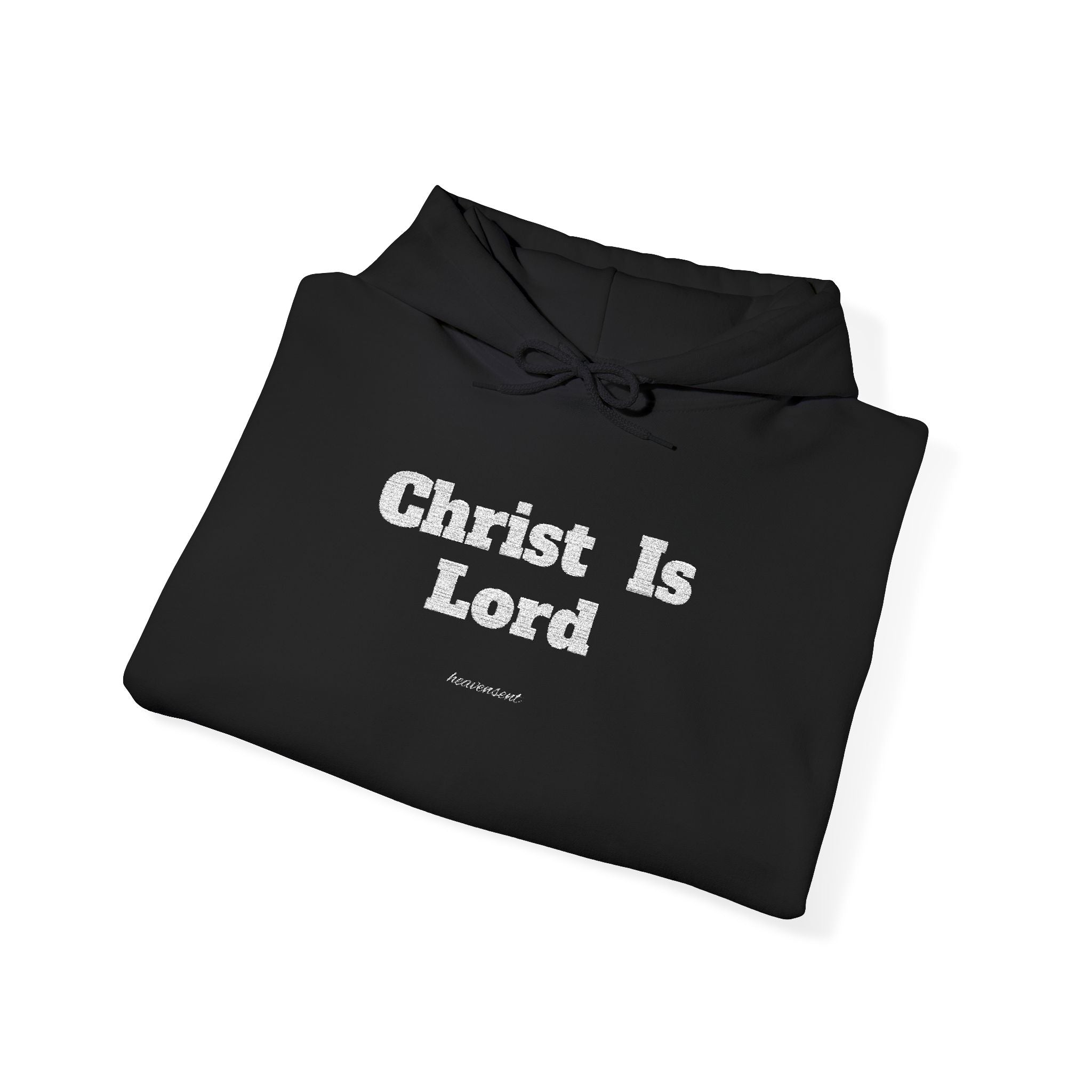 Christ Is Lord - Hoodie