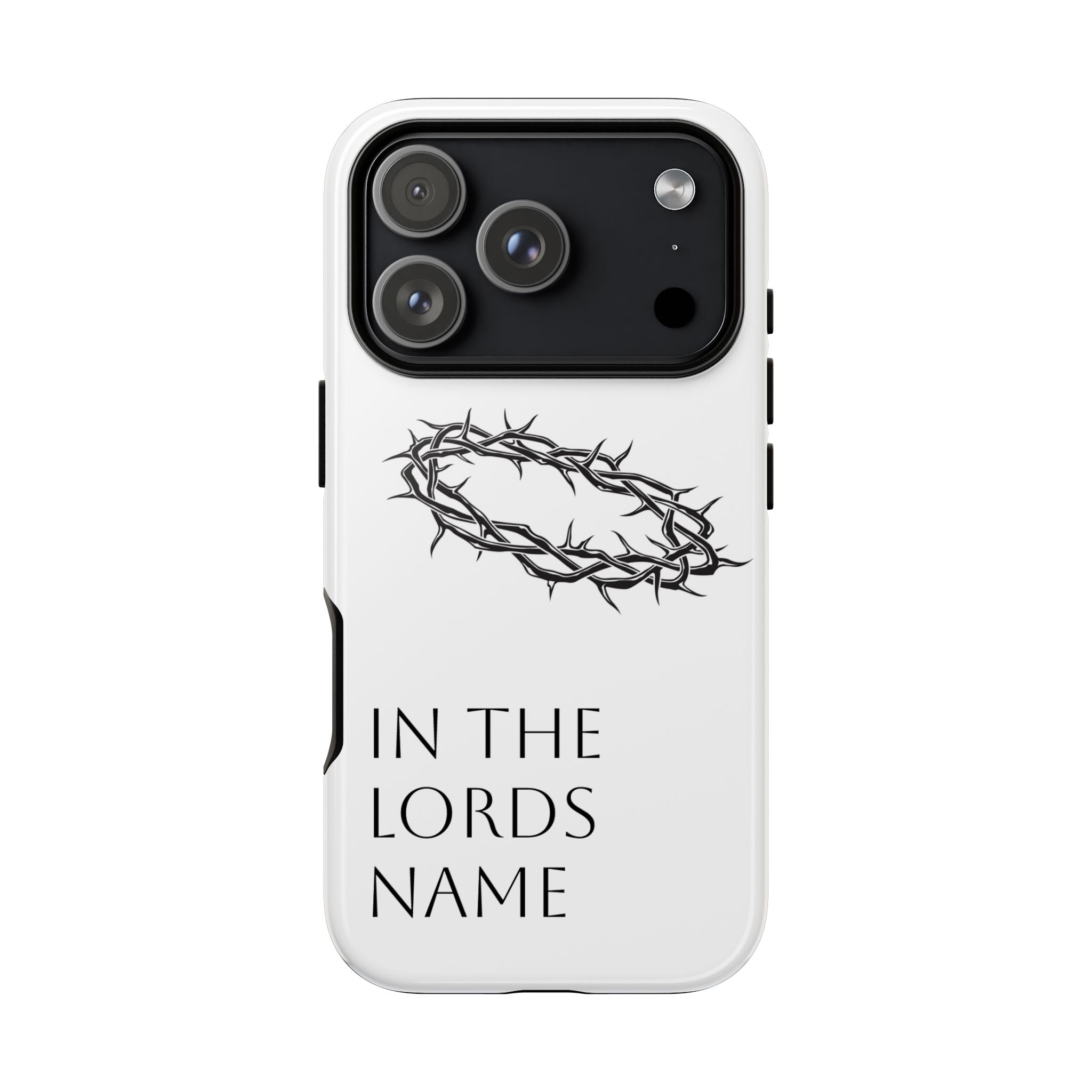 In the Lords Name Phonecase