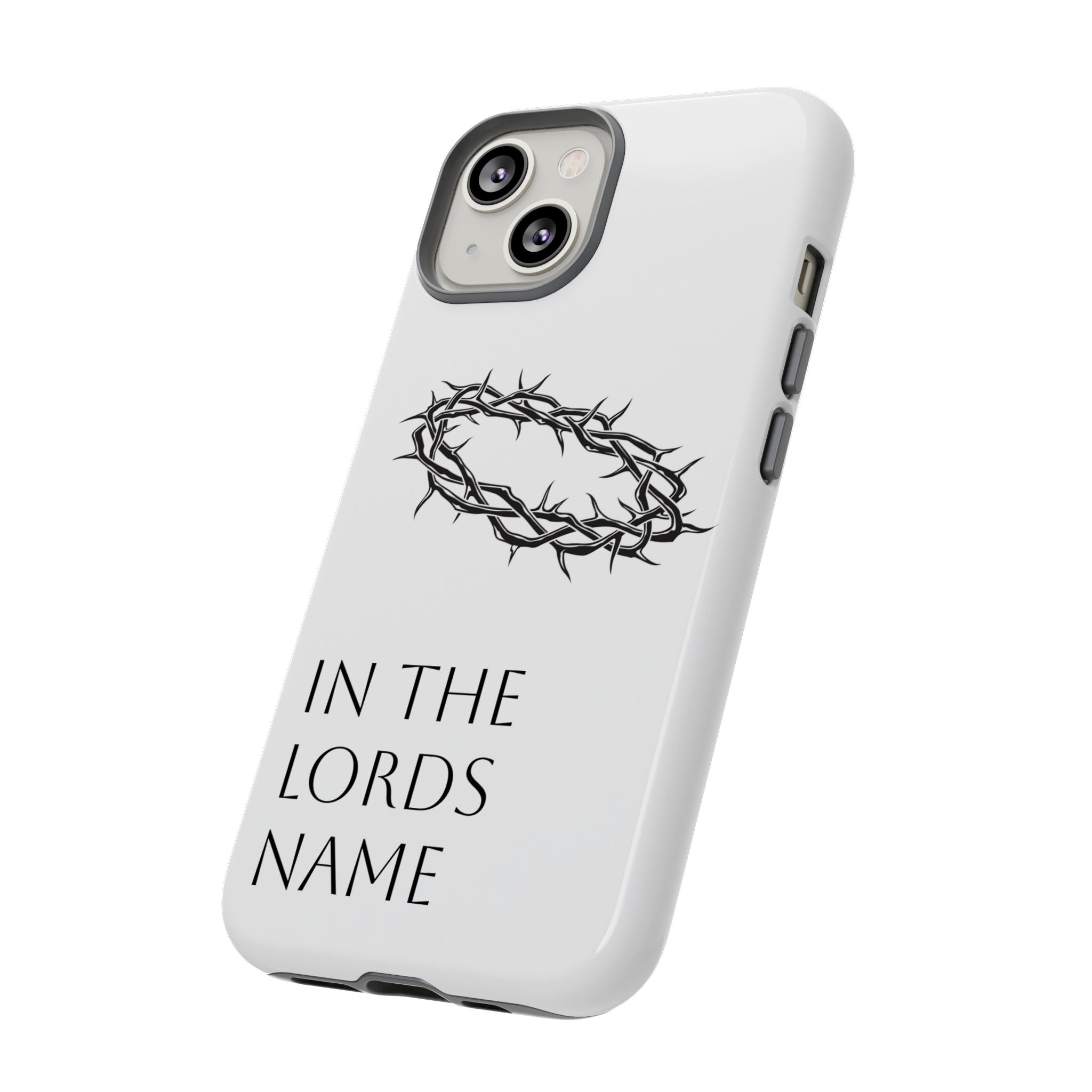 In the Lords Name Phonecase