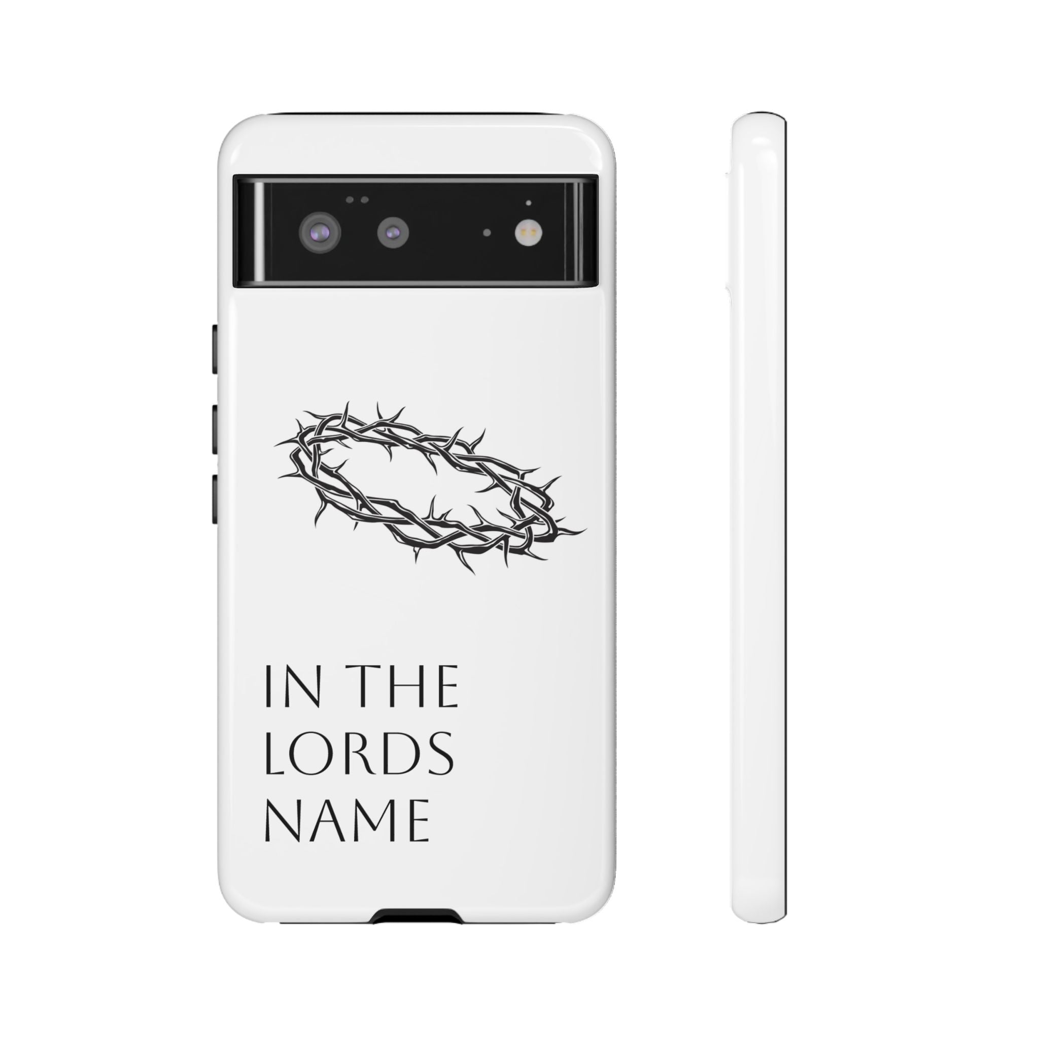 In the Lords Name Phonecase