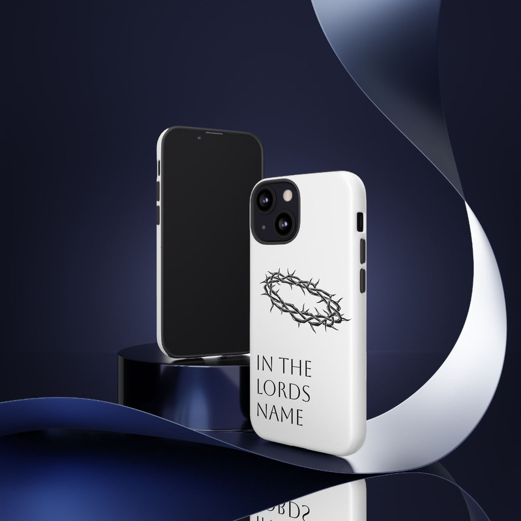 In the Lords Name Phonecase