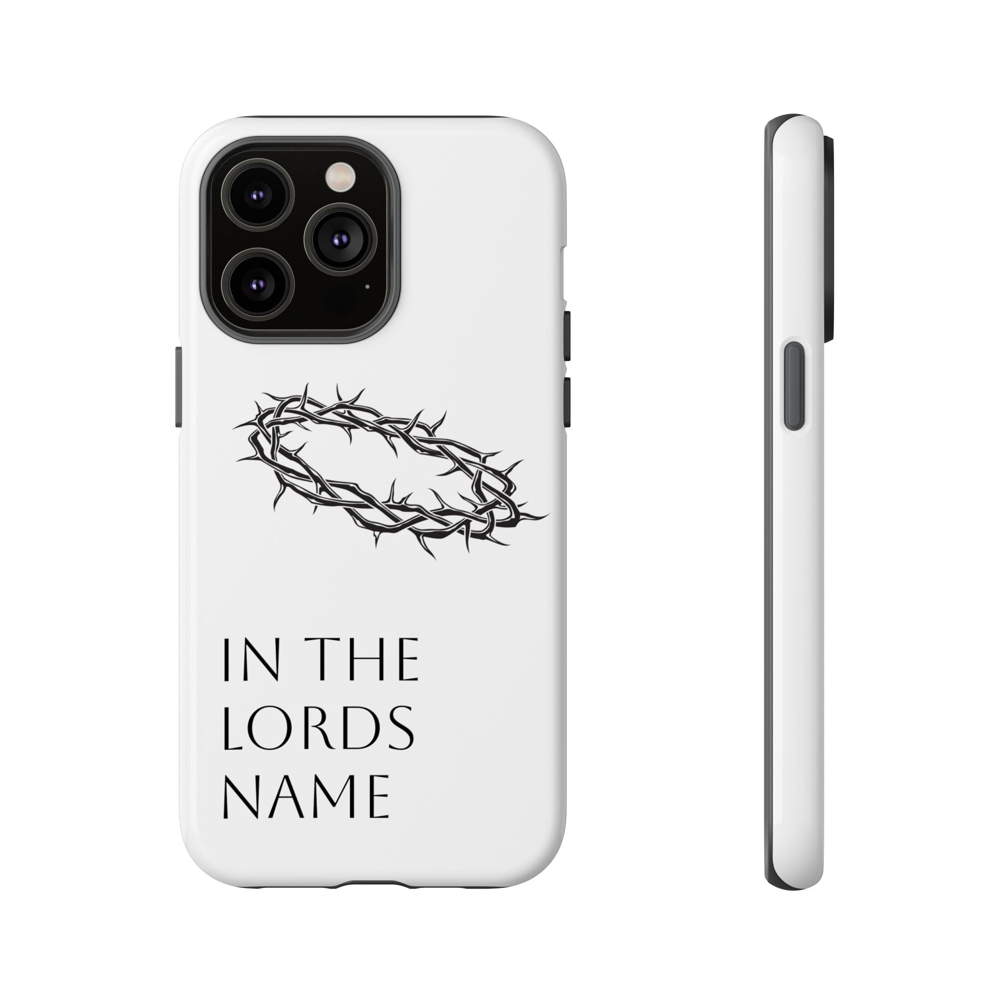 In the Lords Name Phonecase