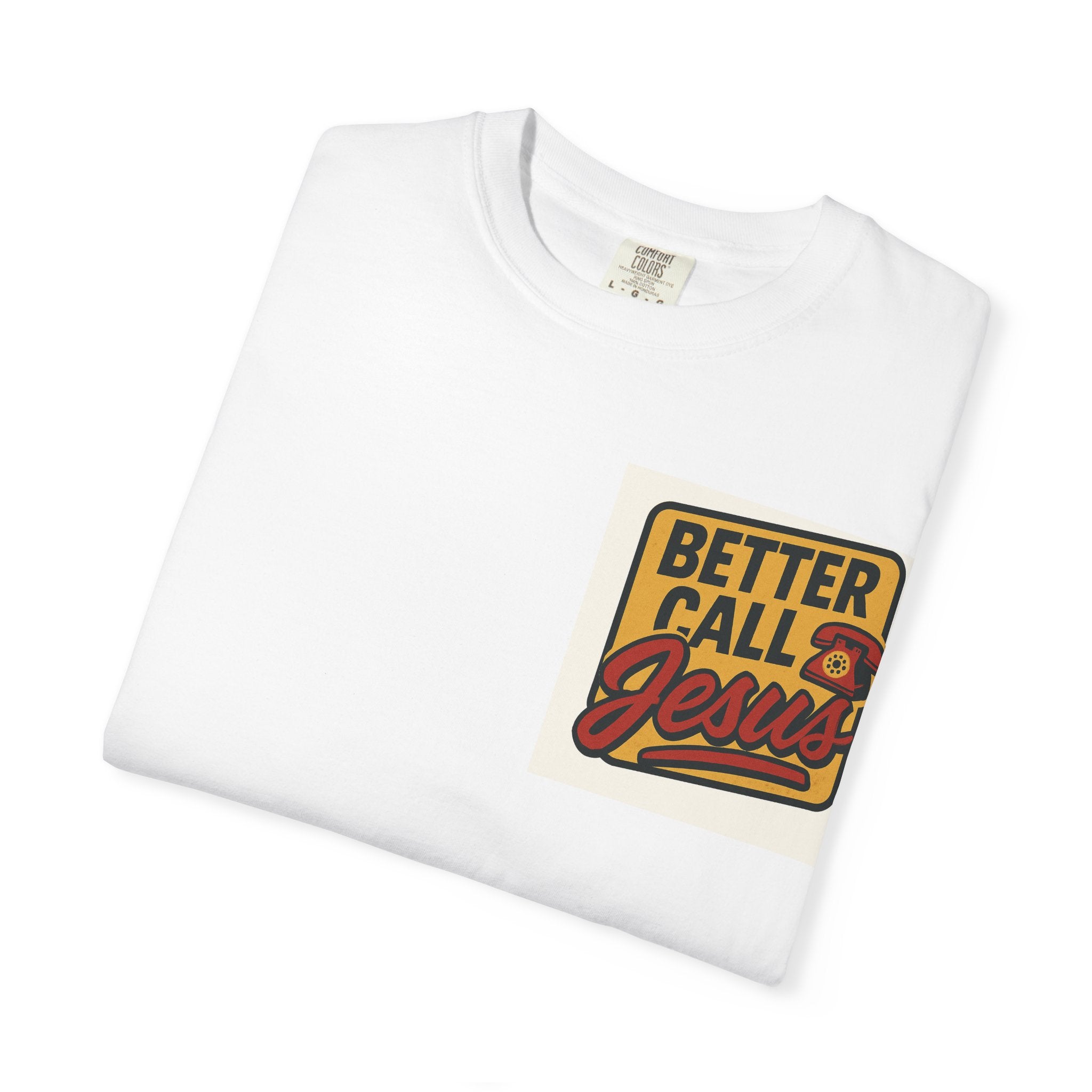 Better Call Jesus Unisex T-Shirt