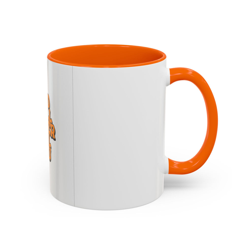 God Will Never Fail You Coffee mug