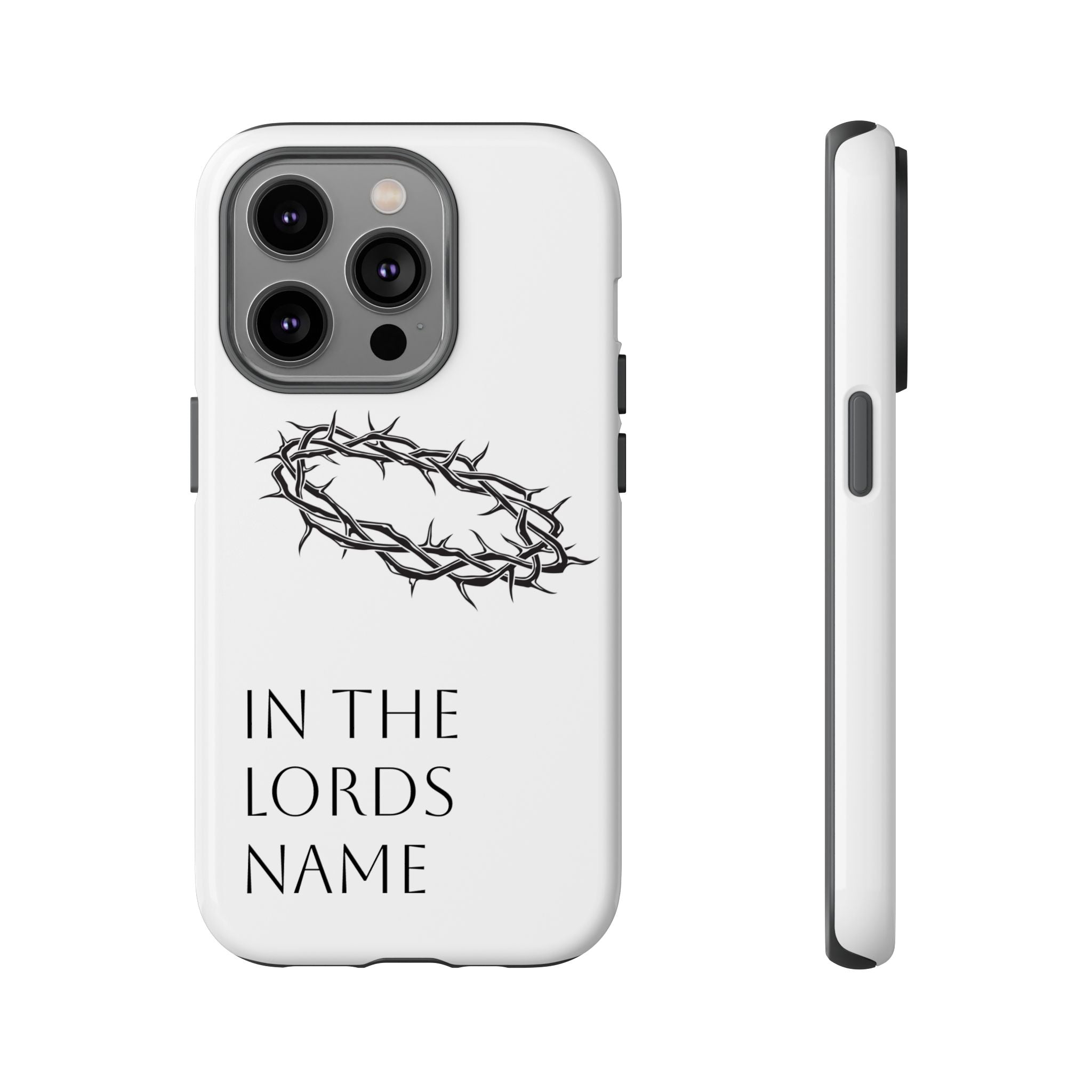 In the Lords Name Phonecase
