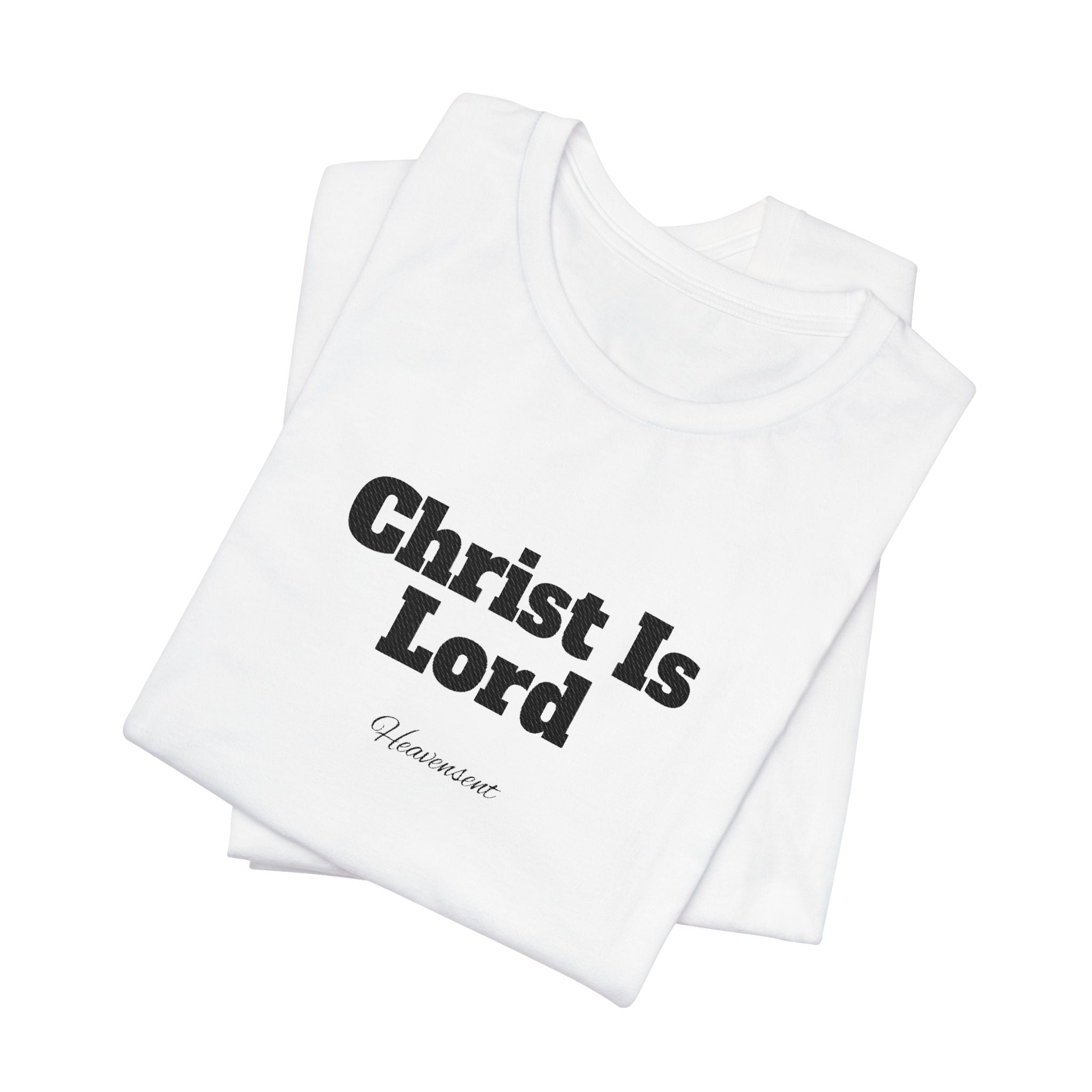 Christ Is Lord - Shirt